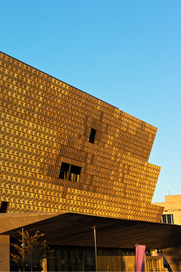 National Museum of African American History and Culture is one of the best museums in Washington DC